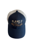 BLAME IT ALL ON MY ROOTS HAT
