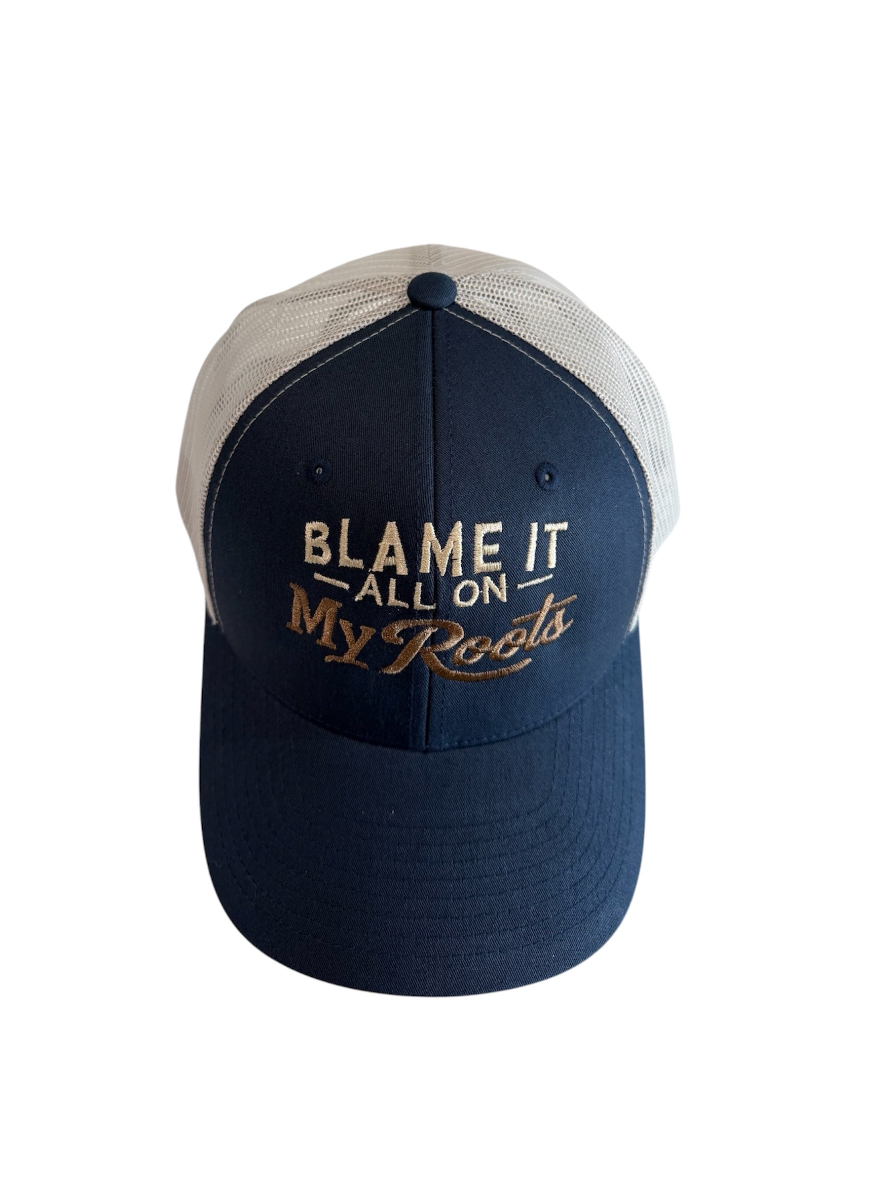 BLAME IT ALL ON MY ROOTS HAT